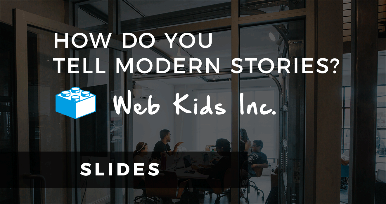 First slide of students in modern classroom. Quote - how do you tell modern stories